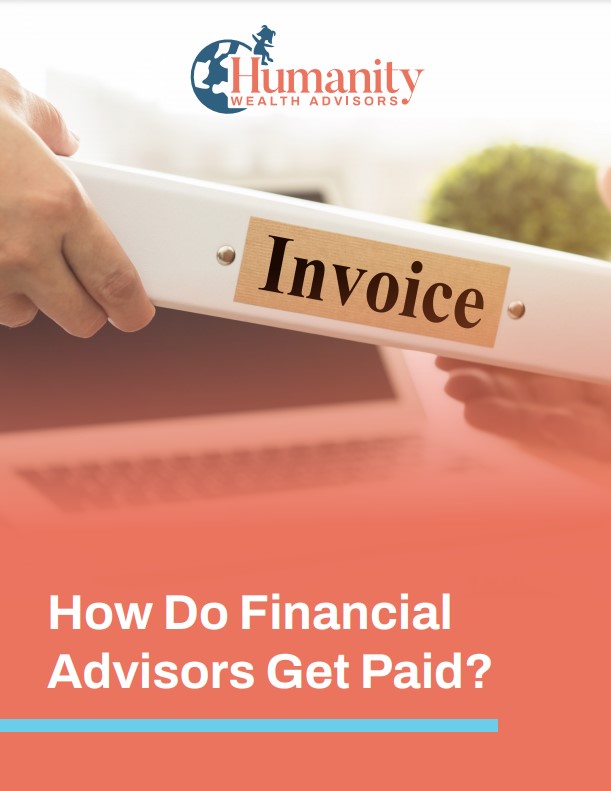 Humanity EBook Offer How Do Financial Advisors Get Paid humanity-ebook-offer-how-do-financial-advisors-get-paid